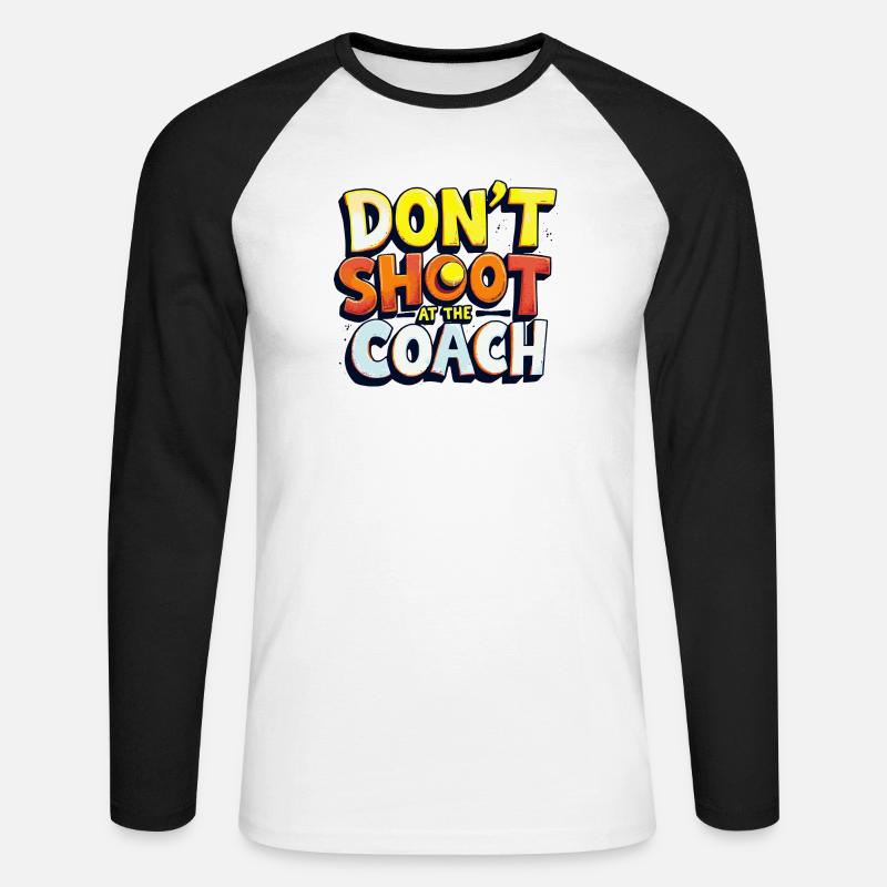 Nicht auf den Trainer schießen - Unisex Baseballshirt langarm - Weiß/Schwarz
