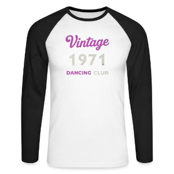 Vintage 1971 – Dancing Club Retro Birth Year - Unisex Long Sleeve Baseball T-Shirt - white/black - Front - Nik (191cm)