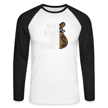 Gagne de l’argent, pas des amis, slogan Slogan - T-shirt baseball manches longues Homme - blanc/noir - Devant - Nik (191cm)