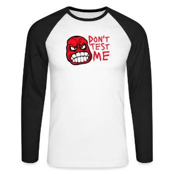 Ne me teste pas comique coquine, citation drôle Logo - T-shirt baseball manches longues Homme - blanc/noir - Devant - Nik (191cm)