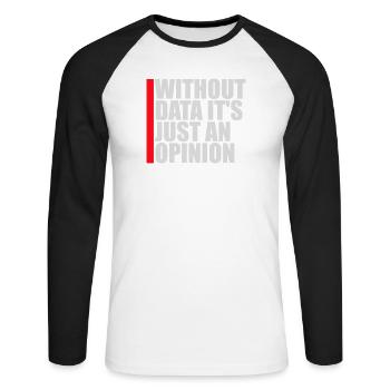 Sans données, ce n’est qu’un nerd de statistiques d’opinion - T-shirt baseball manches longues Homme - blanc/noir - Devant - Nik (191cm)