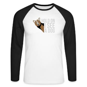 Hold On I See A Dog Hund Lustig Abgelenkt Spruch - Unisex Baseballshirt langarm - Weiß/Schwarz - Vorne - Nik (191cm)