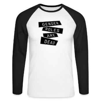 Gender Roles Are Dead Statement Freiheit Spruch - Unisex Baseballshirt langarm - Weiß/Schwarz - Vorne - Nik (191cm)