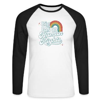Pride Month LGBTQ - Big Fan of Human Rights - Unisex Long Sleeve Baseball T-Shirt - white/black - Front - Nik (191cm)