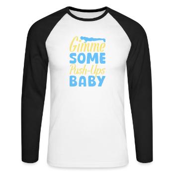 Fitness Fanatics Gimme Some Push-Ups Calisthenics - Unisex Baseballshirt langarm - Weiß/Schwarz - Vorne - Nik (191cm)