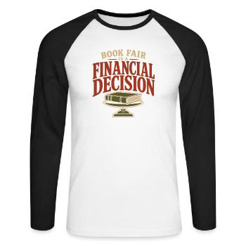 Book fair gift for financially injured people - Unisex Long Sleeve Baseball T-Shirt - white/black - Front - Nik (191cm)