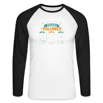 Lustige Mathematik Naturwissenschaften Mathematik sprechen Bände - Unisex Baseballshirt langarm - Weiß/Schwarz - Vorne - Nik (191cm)