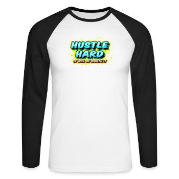 Hustle Hard - It Will Be Worth It - Unisex Baseballshirt langarm - Weiß/Schwarz - Vorne - Nik (191cm)