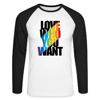 Love who you want LGBTQ Pride Month Gay - Unisex Baseballshirt langarm - Weiß/Schwarz - Vorne - Nik (191cm)