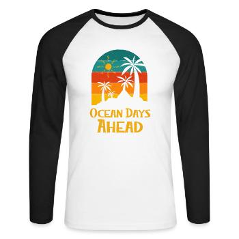 Ocean Days Ahead Vacation Summer Trip Tropical - Unisex Long Sleeve Baseball T-Shirt - white/black - Front - Nik (191cm)
