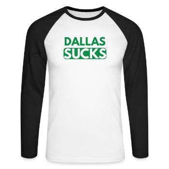 Dallas Sucks - Unisex Long Sleeve Baseball T-Shirt - white/black - Front - Nik (191cm)