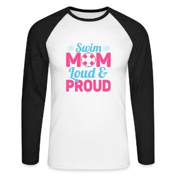 Swim Mom Loud & Proud Family Swimming - Unisex Baseballshirt langarm - Weiß/Schwarz - Vorne - Nik (191cm)