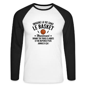 imagine la vie sans le basket / humour basket - T-shirt baseball manches longues Homme - blanc/noir - Devant - Nik (191cm)