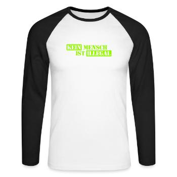 Kein Mensch ist illegal - Migration - Illegalität - Unisex Baseballshirt langarm - Weiß/Schwarz - Vorne - Nik (191cm)