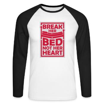 break her bed Quote - Unisex Long Sleeve Baseball T-Shirt - white/black - Front - Nik (191cm)