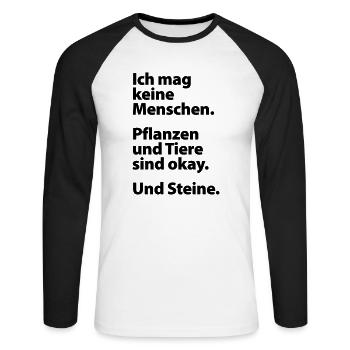 Ich mag keine Menschen. - Unisex Baseballshirt langarm - Weiß/Schwarz - Vorne - Nik (191cm)