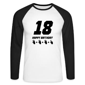 Happy Birthday 18 - Unisex Long Sleeve Baseball T-Shirt - white/black - Front - Nik (191cm)