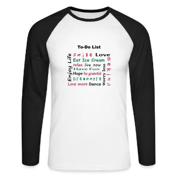 To Do List - enjoy life - Unisex Baseballshirt langarm - Weiß/Schwarz - Vorne - Nik (191cm)