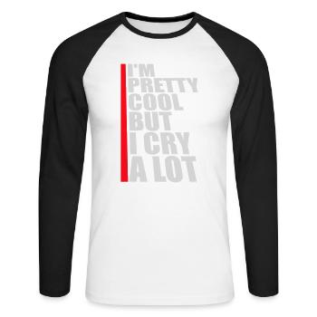 I'm Pretty Cool But I Cry A Lot Funny Emotional - Unisex Long Sleeve Baseball T-Shirt - white/black - Front - Nik (191cm)
