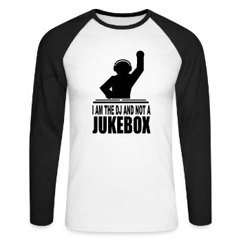 i am the dj and not a jukebox - Unisex Long Sleeve Baseball T-Shirt - white/black - Front - Nik (191cm)