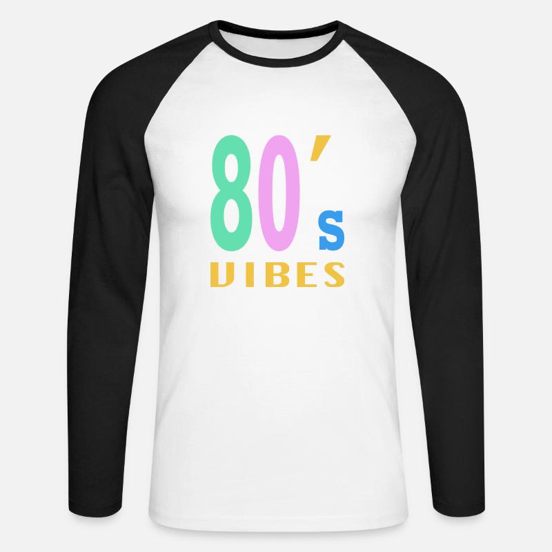 80s 80er Party Spruch Geschenk - Unisex Baseballshirt langarm - Weiß/Schwarz