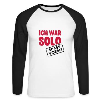 Ich war solo - Spaß vorbei - Unisex Baseballshirt langarm - Weiß/Schwarz - Vorne - Nik (191cm)