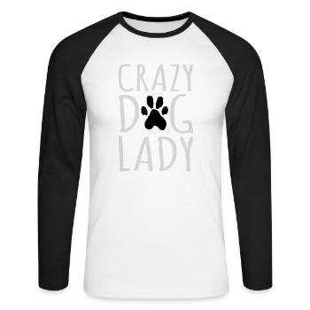 crazy dog lady Zitat - Unisex Baseballshirt langarm - Weiß/Schwarz - Vorne - Nik (191cm)