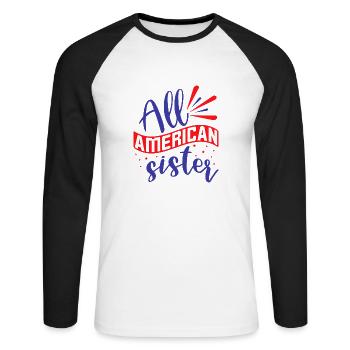 All american sister - Unisex Long Sleeve Baseball T-Shirt - white/black - Front - Nik (191cm)
