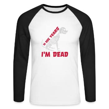 in dog years Dead - Unisex Long Sleeve Baseball T-Shirt - white/black - Front - Nik (191cm)