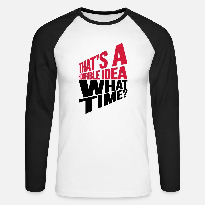 Thats a horrible Idea - Unisex Baseballshirt langarm - Weiß/Schwarz