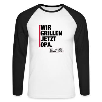 Wir grillen jetzt Opa. - Unisex Baseballshirt langarm - Weiß/Schwarz - Vorne - Nik (191cm)