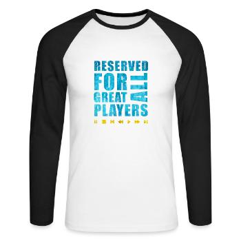 Reserved for all great players - Unisex Long Sleeve Baseball T-Shirt - white/black - Front - Nik (191cm)