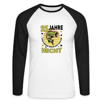 Geburtstag Toller Hecht Alter Jahre 25 - Unisex Baseballshirt langarm - Weiß/Schwarz - Vorne - Nik (191cm)