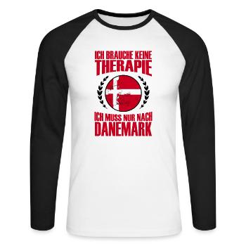 Therapie Danemark Geschenk Spruch Nord - Unisex Baseballshirt langarm - Weiß/Schwarz - Vorne - Nik (191cm)