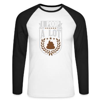 I poop a lot - Unisex Long Sleeve Baseball T-Shirt - white/black - Front - Nik (191cm)