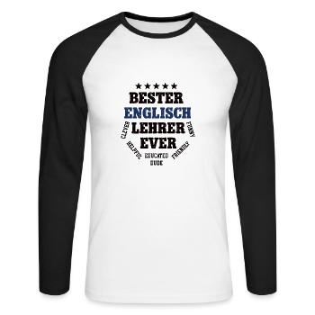 Bester Englisch Lehrer English Englischlehrer - Unisex Baseballshirt langarm - Weiß/Schwarz - Vorne - Nik (191cm)