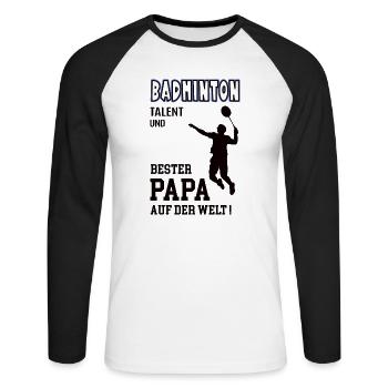 Badminton Spieler Badmintonspieler Papa Vater - Unisex Baseballshirt langarm - Weiß/Schwarz - Vorne - Nik (191cm)