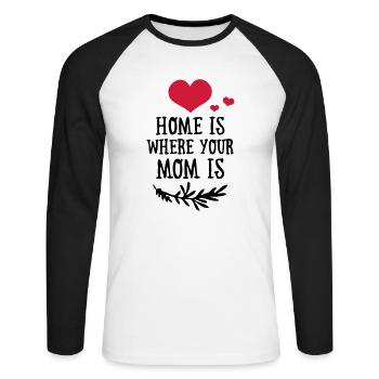 Home is where your Mom is - Mother's Day - Unisex Long Sleeve Baseball T-Shirt - white/black - Front - Nik (191cm)