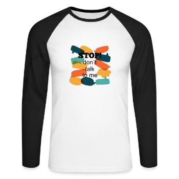 Arrêtez ! don t talk to me - T-shirt baseball manches longues Homme - blanc/noir - Devant - Nik (191cm)
