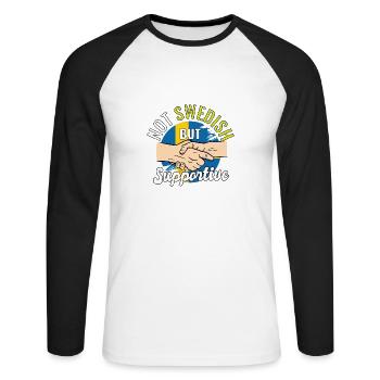 Not Swedish But Supportive Country Traveler - Unisex Baseballshirt langarm - Weiß/Schwarz - Vorne - Nik (191cm)