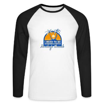 I Need To Be Seahabilitated Moshup Beach Summer - Unisex Baseballshirt langarm - Weiß/Schwarz - Vorne - Nik (191cm)