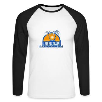I Need To Be Seahabilitated South Padre Island - Unisex Long Sleeve Baseball T-Shirt - white/black - Front - Nik (191cm)