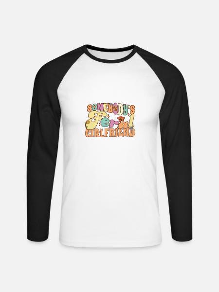 Somebody's Feral Girlfriend Funny Fiance Groovy - Unisex Baseballshirt langarm - Weiß/Schwarz
