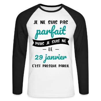 Anniversaire - Pas parfait mais né le 29 Janvier - T-shirt baseball manches longues Homme - blanc/noir - Devant - Nik (191cm)