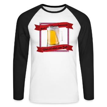 Bier ist Menschenwerk, Wein ist aber von Gott - Unisex Baseballshirt langarm - Weiß/Schwarz - Vorne - Nik (191cm)