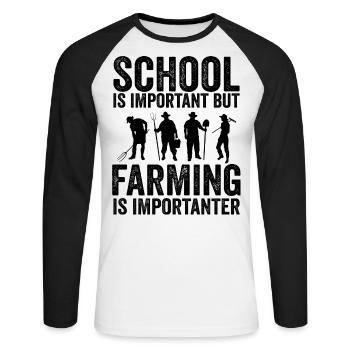 Die Schule ist wichtig, aber die Landwirtschaft ist noch wichtiger - Unisex Baseballshirt langarm - Weiß/Schwarz - Vorne - Nik (191cm)