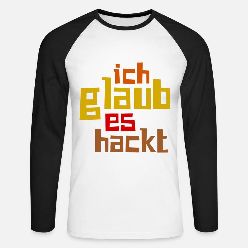 Ich Glaub Es Hackt - Unisex Baseballshirt langarm - Weiß/Schwarz
