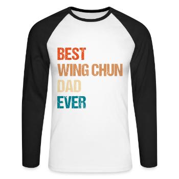 Best Wing Chun Dad Ever - Unisex Long Sleeve Baseball T-Shirt - white/black - Front - Nik (191cm)