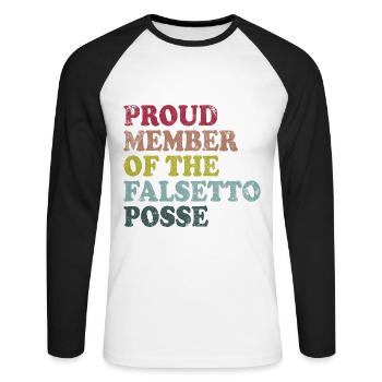 Proud Member of the Falsetto Posse - retro dunkel - Unisex Baseballshirt langarm - Weiß/Schwarz - Vorne - Nik (191cm)