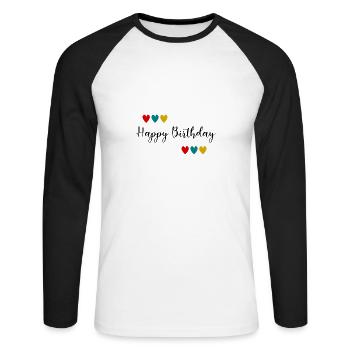 Birthday. HAPPY BIRTHDAY. Happy birthday. - Unisex Long Sleeve Baseball T-Shirt - white/black - Front - Nik (191cm)